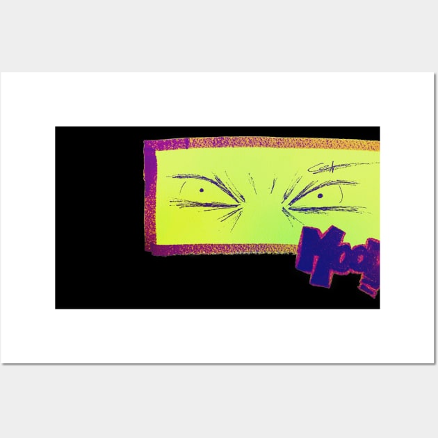 ANGRY EYES  (MOOD GRAFFITI) Wall Art by Anewman00.DESIGNS